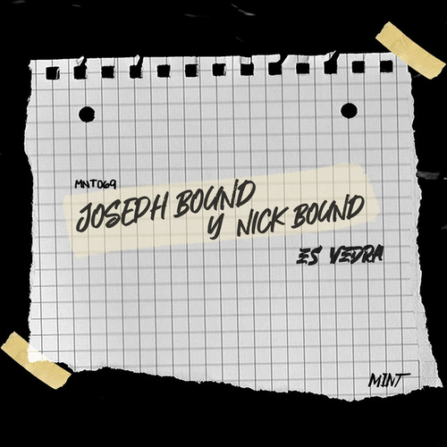 Joseph Bound, Nick Bound - Es Vedra [MNT069]